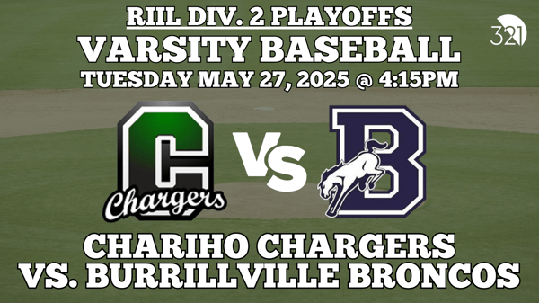 RIIL Div. 2 Opening Round | Chariho Chargers vs. Burrillville | Varsity Baseball | May 27, 2025