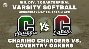 RIIL Div. 1 Quarterfinal | Chariho Chargers vs. Coventry Oakers | Varsity Softball | May 28, 2025