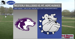 Westerly Bulldogs vs. Mt. Hope Huskies | Varsity Baseball | April 22, 2025