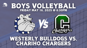 SENIOR NIGHT! | Westerly Bulldogs vs. Chariho Chargers | Boys Varsity Volleyball | May 16, 2025