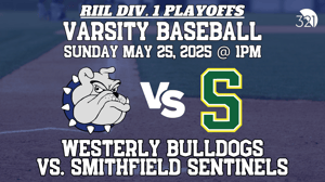 RIIL Div. 1 Qualifying Round | Westerly Bulldogs vs. Smithfield | Varsity Baseball | May 25, 2025